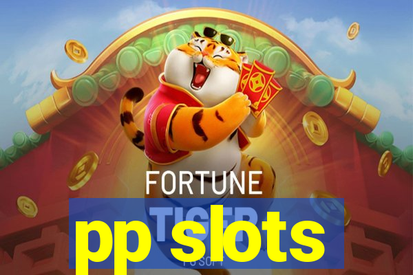 pp slots